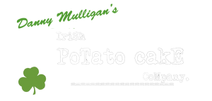 Danny Muligans | Irish Potato Company